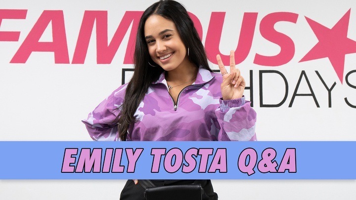 Emily Tosta Q&A | Famous Birthdays