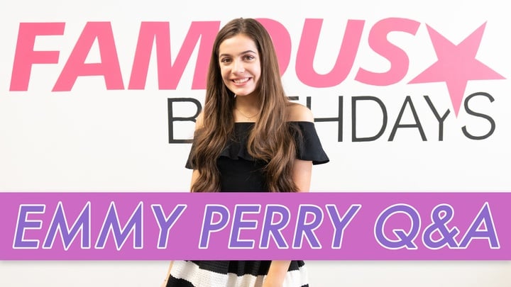 Emmy Perry Q&A | Famous Birthdays