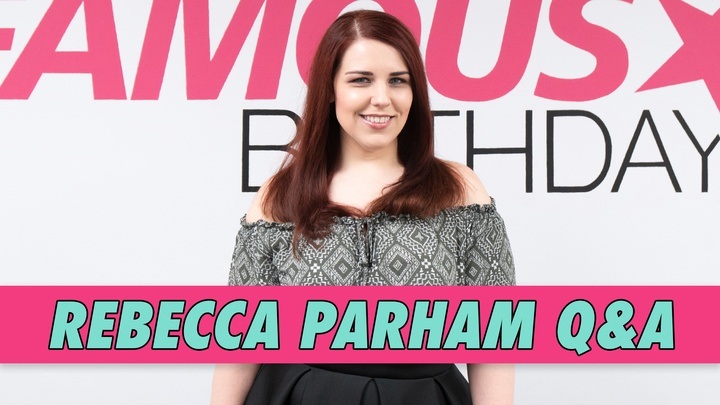 Rebecca Parham Q&A | Famous Birthdays