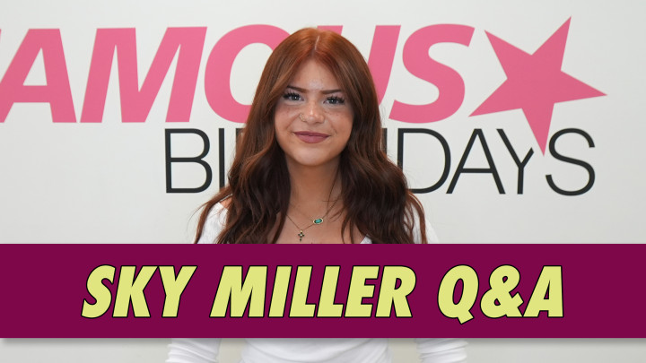 Sky Miller - Age, Bio, Family | Famous Birthdays