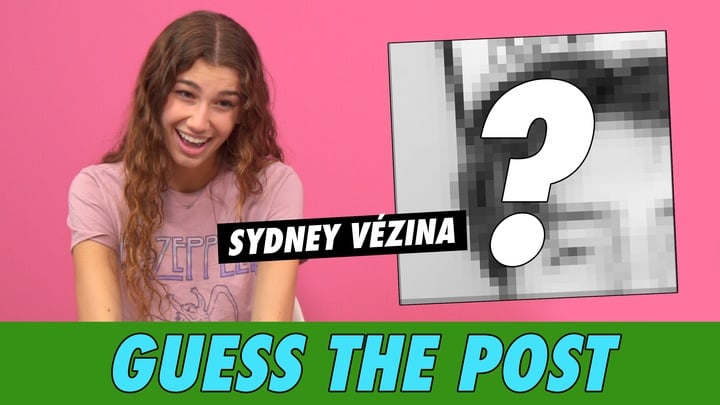 Sydney Vézina: Guess The Post | Famous Birthdays