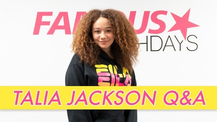 Talia Jackson Q&A | Famous Birthdays